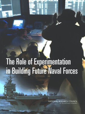 cover image of The Role of Experimentation in Building Future Naval Forces